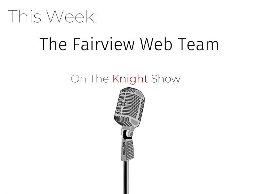 The Knight Show Episode 10: Web Team